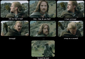 Aragorn and Legolas Legolas and Aragorn