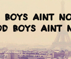 Bad Boy Quotes Tumblr Bad boys aint no good good