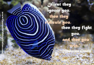 Difficult-Times-First-They-Ignore-You-Then-You-Win-Gandhi-PQ-0169-2012 ...