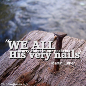Martin Luther Christian Quote - Our Pockets