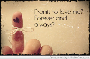 cute, girls, keep your promis, love, pretty, quote, quotes