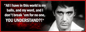 Scarface Quotes