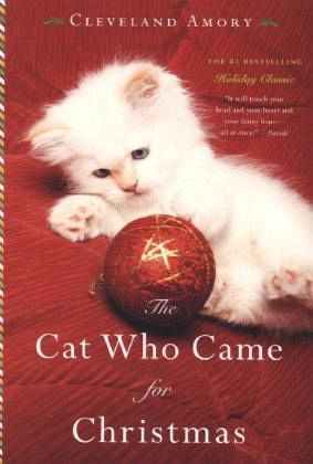 The Cat Who Came for Christmas Amory Cleveland