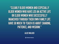 clearly older women and especially older women who have led an active ...