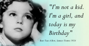 for quotes by Shirley Temple. You can to use those 5 images of quotes ...