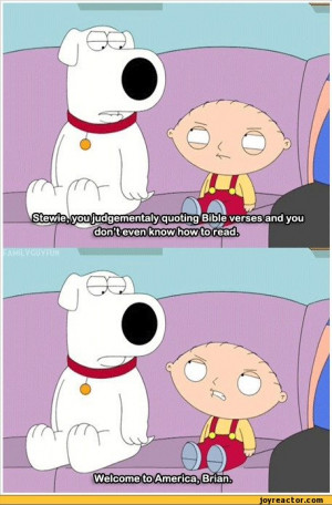 funny pictures,atheism,auto,family guy,stewie,brian,bible,quote