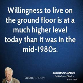 ... -miller-quote-willingness-to-live-on-the-ground-floor-is-at-a.jpg