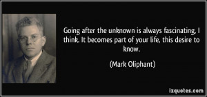 More Mark Oliphant Quotes