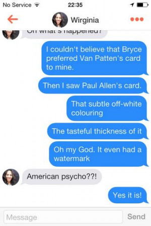 ... Genius Talks To Women On Tinder Using Only 'American Psycho' Quotes