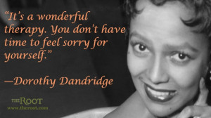Quote of the Day: Dorothy Dandridge on Work