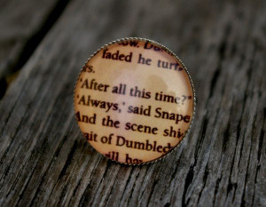 Harry Potter Snape quote - adjustable ring. $15.00, via Etsy. I LOVE ...