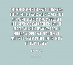 Tony Wilson Quotes