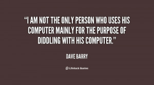 quote-Dave-Barry-i-am-not-the-only-person-who-107138.png