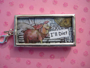 ll diet when pigs fly.....
