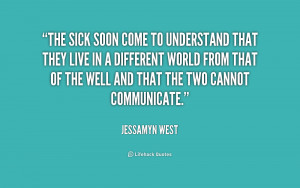 Writing is a solitary occupation. Family, friends, and society are the ...