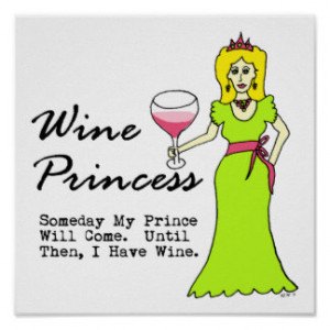 Funny Wine Sayings Posters & Prints