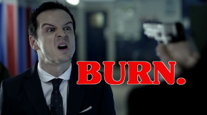 ... the great game andrew scott jim moriarty moriarty i will burn you