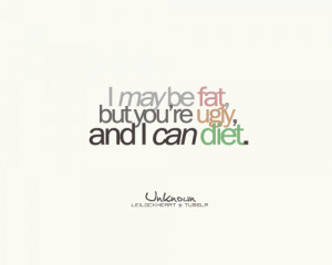 Im Fat Quotes Tumblr Tags: fat, quote, trufax, ugly