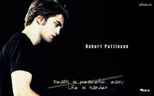 ... Download Hd Wallpapers of Robert,Robert Pattinson Wallpaper With Quote