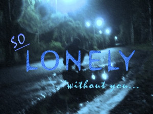Feel Lonely Quotes About...