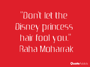 raha moharrak quotes don t let the disney princess hair fool you raha ...