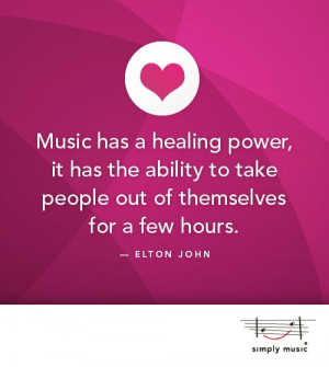Music has a healing power, it has the ability to take people out of ...