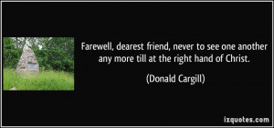 ... another any more till at the right hand of Christ. - Donald Cargill