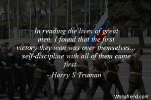 In reading the lives of great men, I found that the first victory they ...