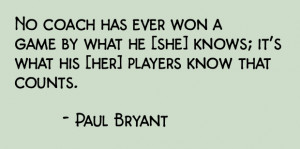 05-17-15 - Paul Bryant quote