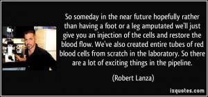 More Robert Lanza Quotes
