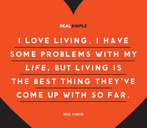 ... is the best thing they ve come up with so far neil simon # quotes