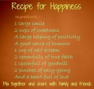 Recipe for happiness share with family and friend sayings image quotes