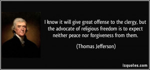 ... religious freedom is to expect neither peace nor forgiveness from them