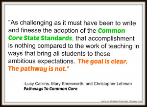 Pathways to the Common Core (Accelerating Achievement) by Lucy Calkins ...