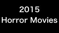 2015 Horror Movies