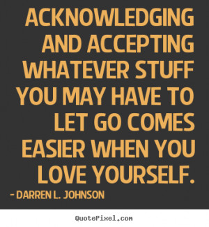 Darren L. Johnson Love Quote Posters