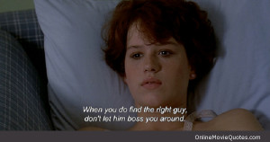 Advice Quote For Teenage Girls From The Movie Sixteen Candles