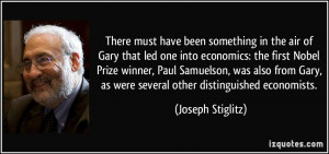... Paul Samuelson, was also from Gary, as were several other