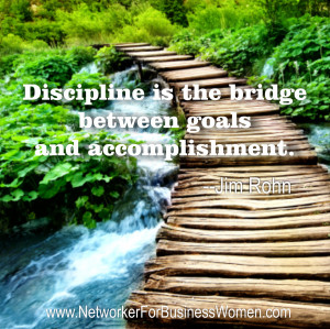 Discipline is the bridge between goals and accomplishment quote