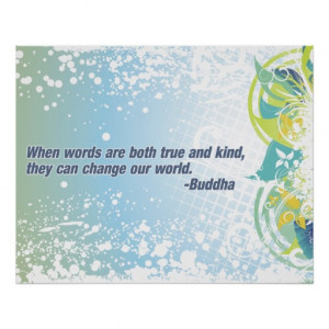 ... can change our world is a wonderful quote from buddha buddha quote
