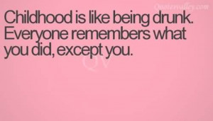 Childhood Friendship Quote...