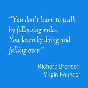 ... doing and falling over. - Richard Branson #quotes via TheBobbery.com