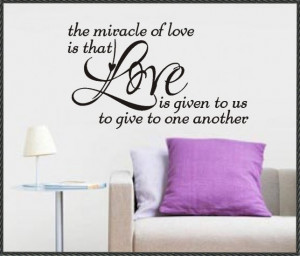 Romantic Vinyl Wall Quote Words Miracle of Love
