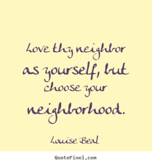 Love Thy Neighbor as Yourself