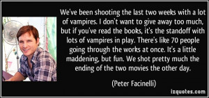 quote-we-ve-been-shooting-the-last-two-weeks-with-a-lot-of-vampires-i ...