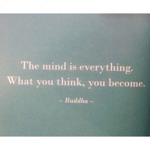 What you think is what you become!