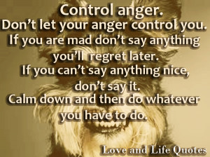Don’t Let Your Anger Control You