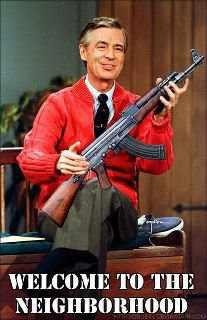 Mr. Rogers - Welcome to the neighborhood... #SecondAmendment