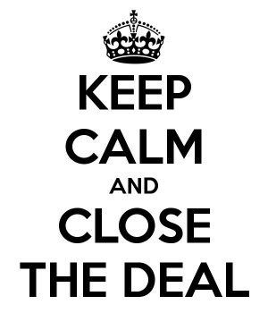 just remember keep calm amp close the deal after training at the ...