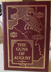 The Guns of August Barbara W Tuchman Easton Press Leather Collectors